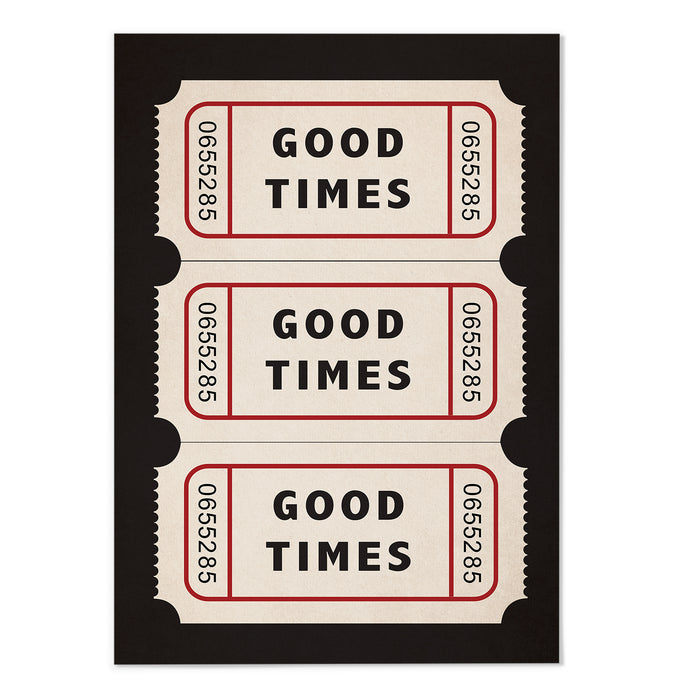Good Times Ticket