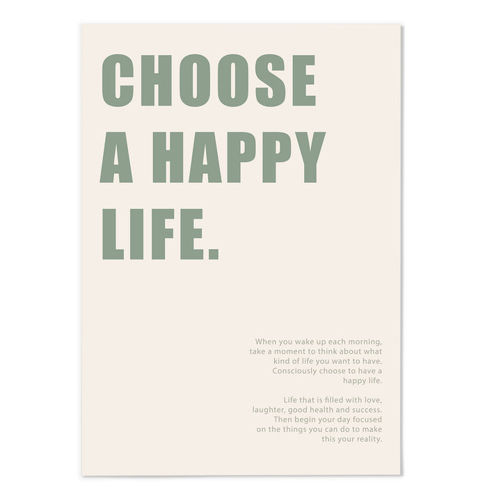 Choose A Happy Life Art Print