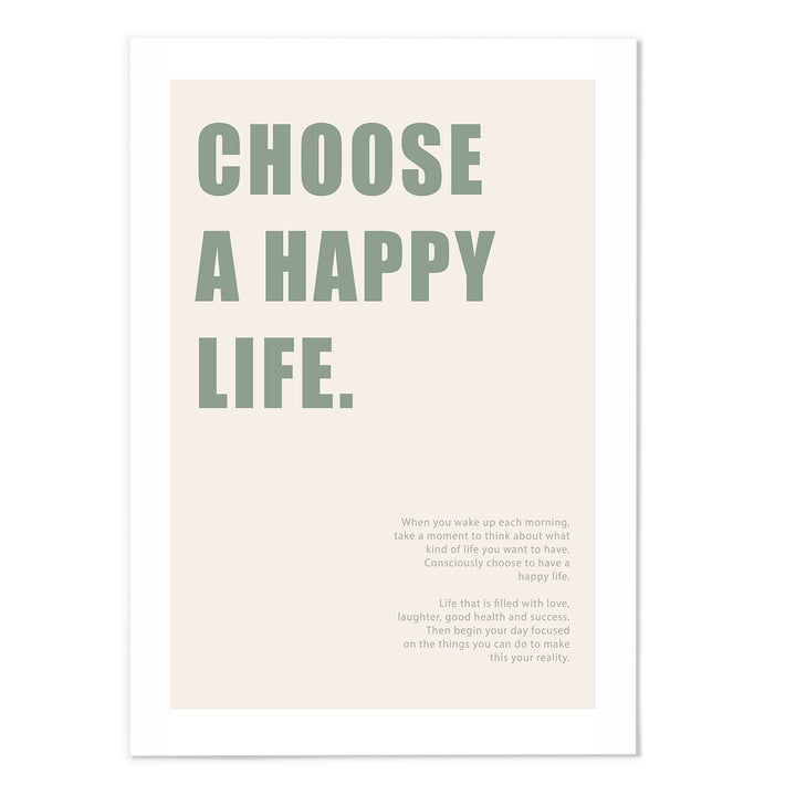 Choose A Happy Life Art Print