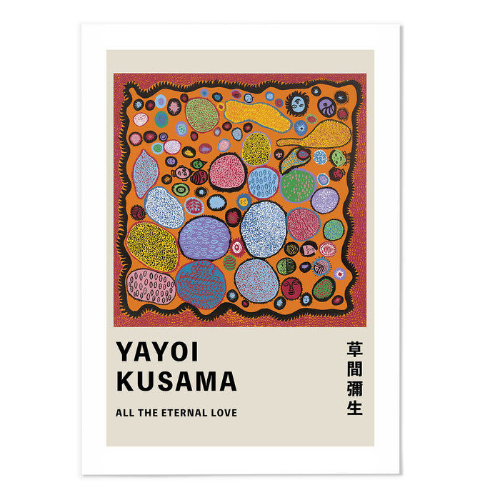 All The Eternal Love Yayoi Kusama